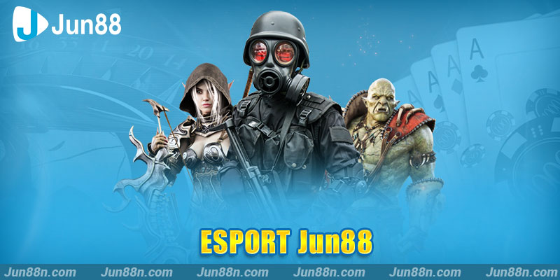 Esport Jun88