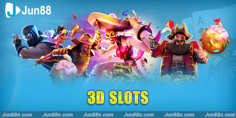 3D Slots