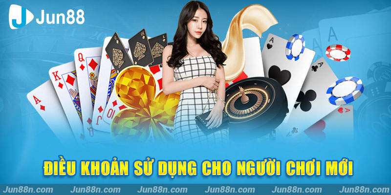Điều khoản sử dụng cho người chơi mới